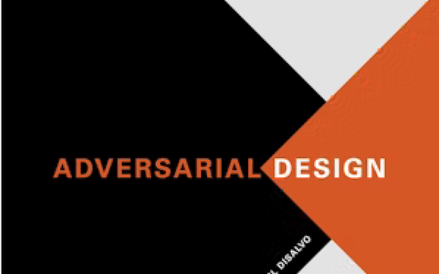 Adversarial Design book - Carl DiSalvo