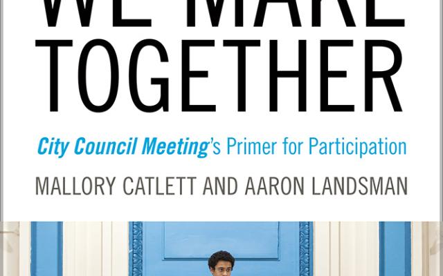 The City We Make Together book by Aaron Landsman
