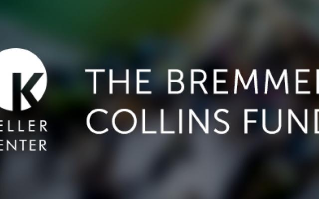 Keller Center logo with the words The Bremmer Collins Fund